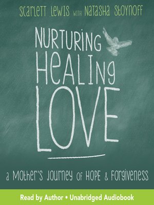 cover image of Nurturing Healing Love